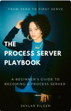 The Process Server Playbook